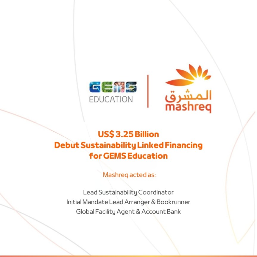 Mashreq led a record $3.25 billion sustainability-linked financing for GEMS&nbsp;Education