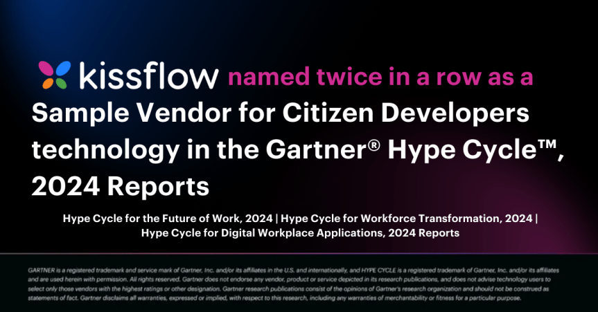 Kissflow was named twice in a row as a Sample Vendor for Citizen Developers technology in the Gartner® Hype Cycle™, 2024&nbsp;Reports