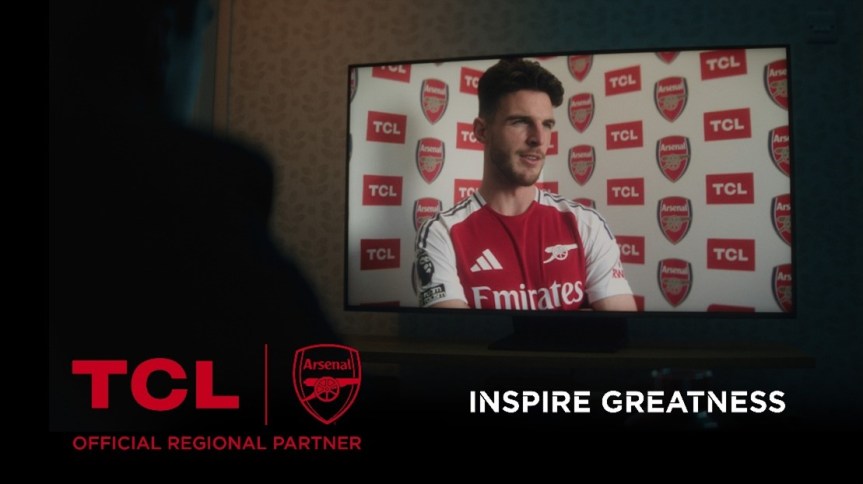 TCL AND ARSENAL UNITE TO INSPIRE GREATNESS ON AND OFF THE PITCH IN LATEST CAMPAIGN STARRING ARSENAL PLAYERS DECLAN RICE, MIKEL MERINO, AND BEN&nbsp;WHITE