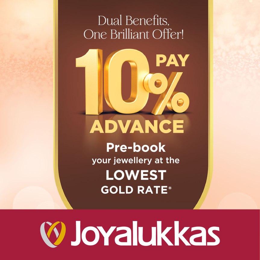 Joyalukkas Announces 10% Advance Pre-book Offer with Exciting&nbsp;Benefits