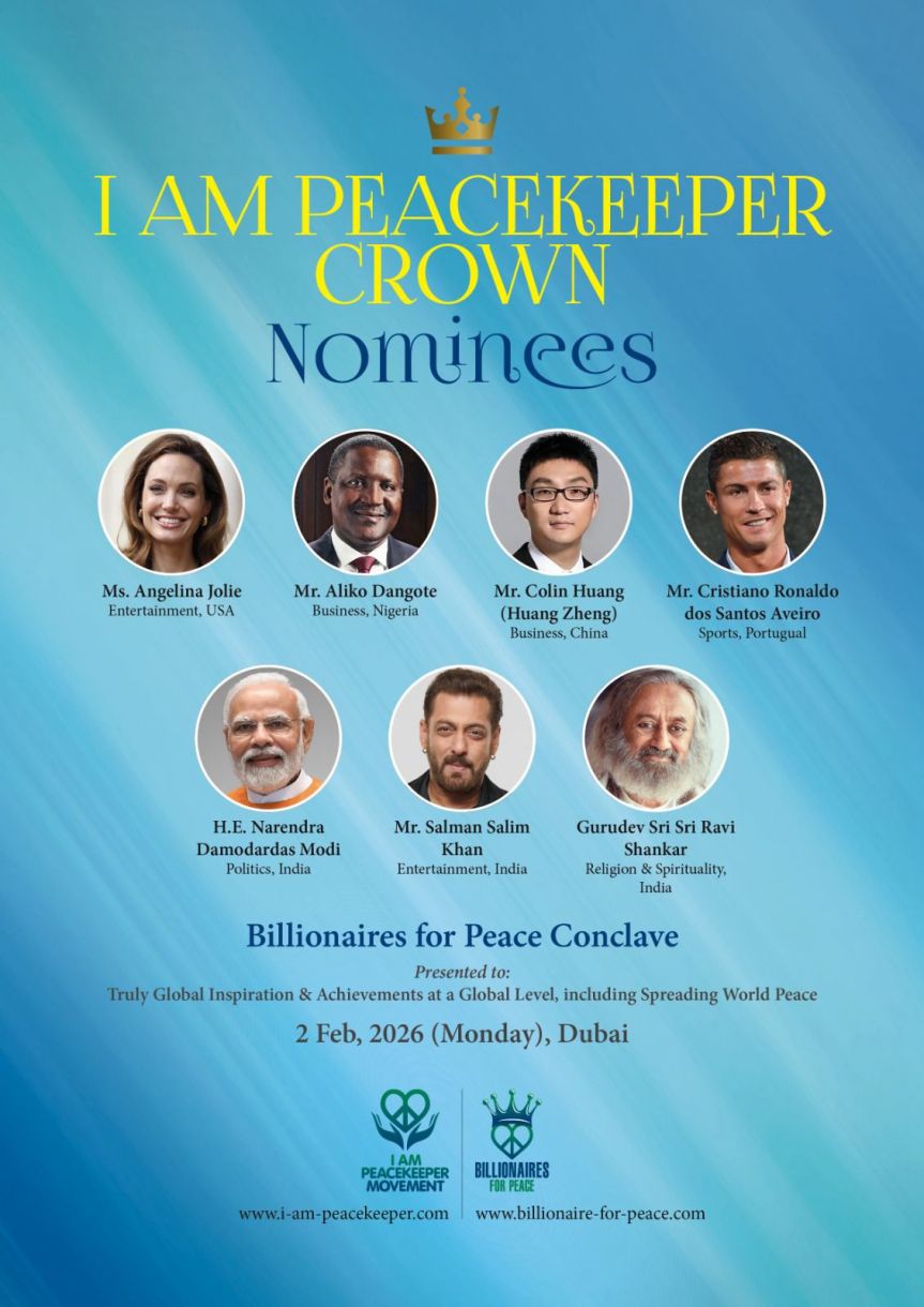 Narendra Modi, Cristiano Ronaldo, Angelina Jolie Among Global Icons Nominated for Historic “I AM PEACEKEEPER Crown” to Be Unveiled in Dubai on 2 February&nbsp;2026