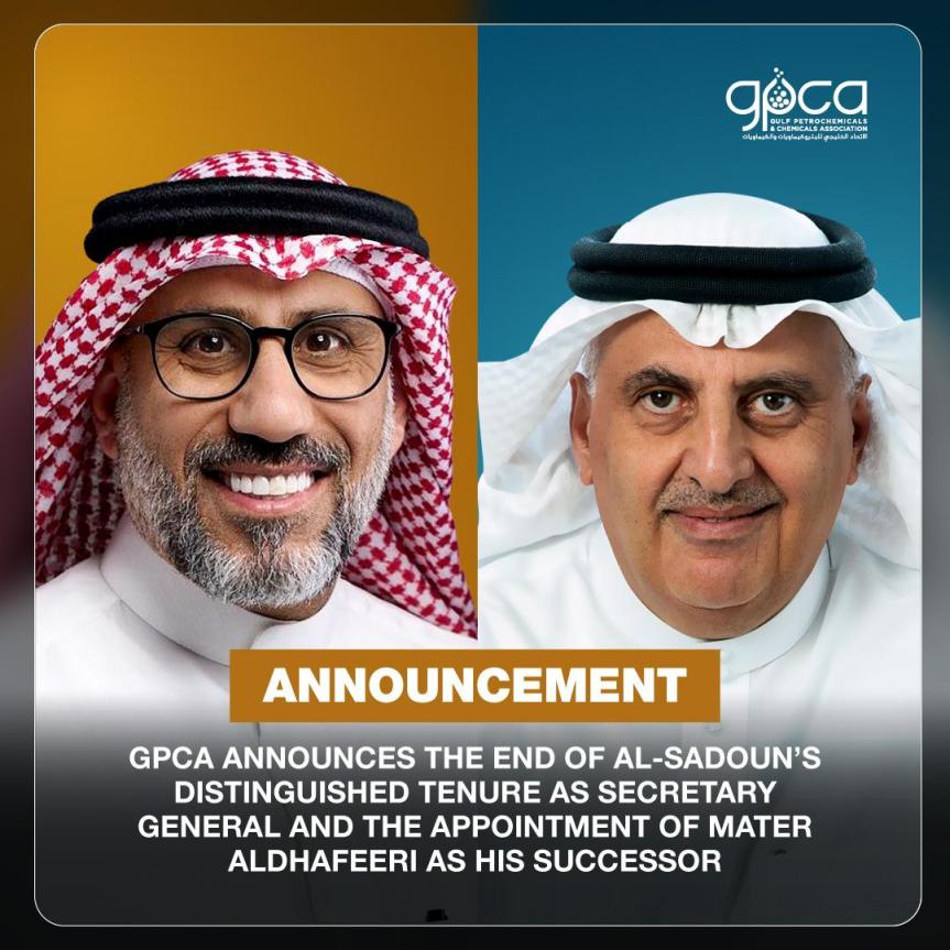 GPCA Announces End ofAl-Sadoun’s Distinguished Tenure as Secretary General, Appointment of&nbsp;Successor